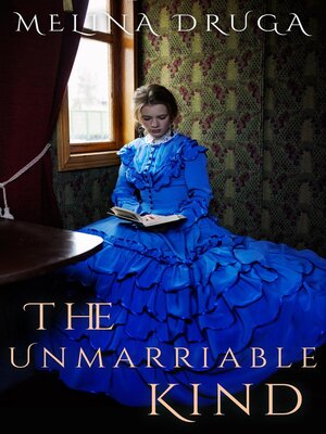 cover image of The Unmarriable Kind